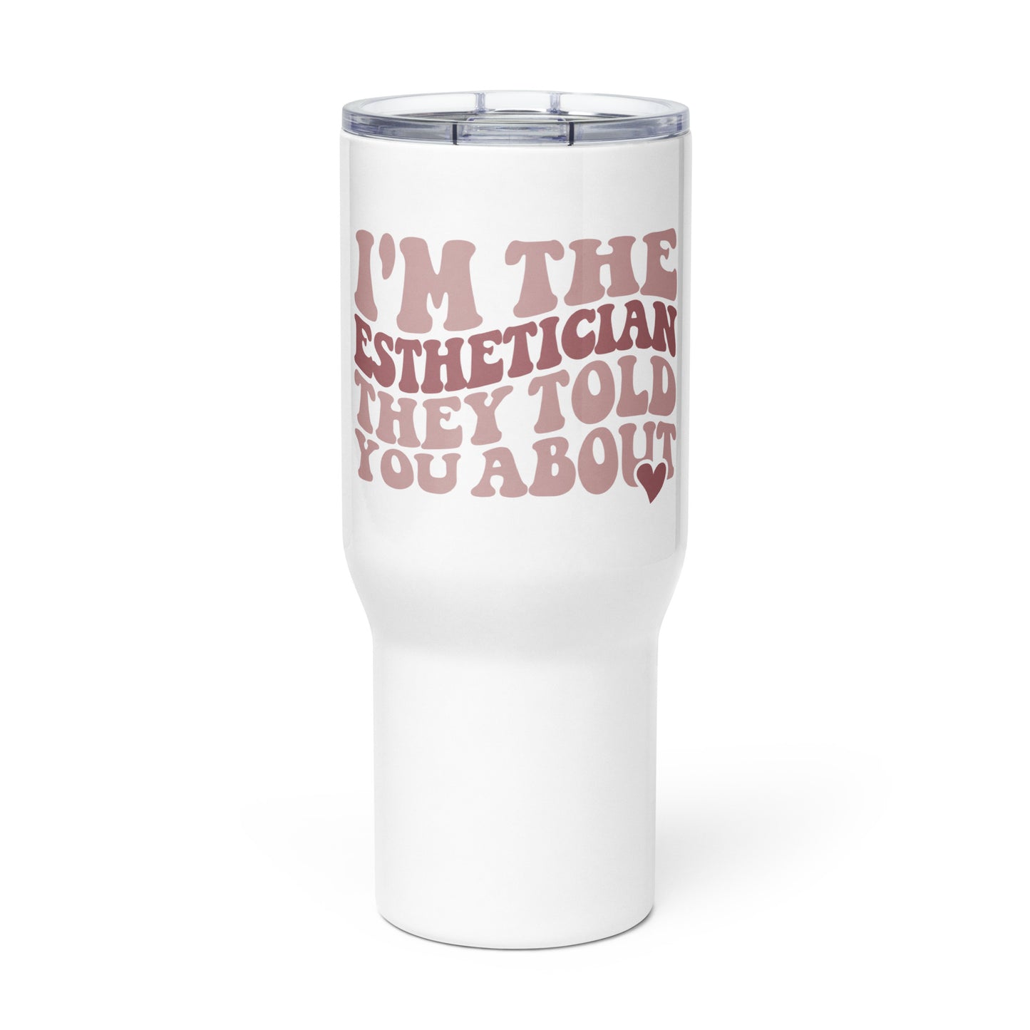 Esthetician Travel Mug